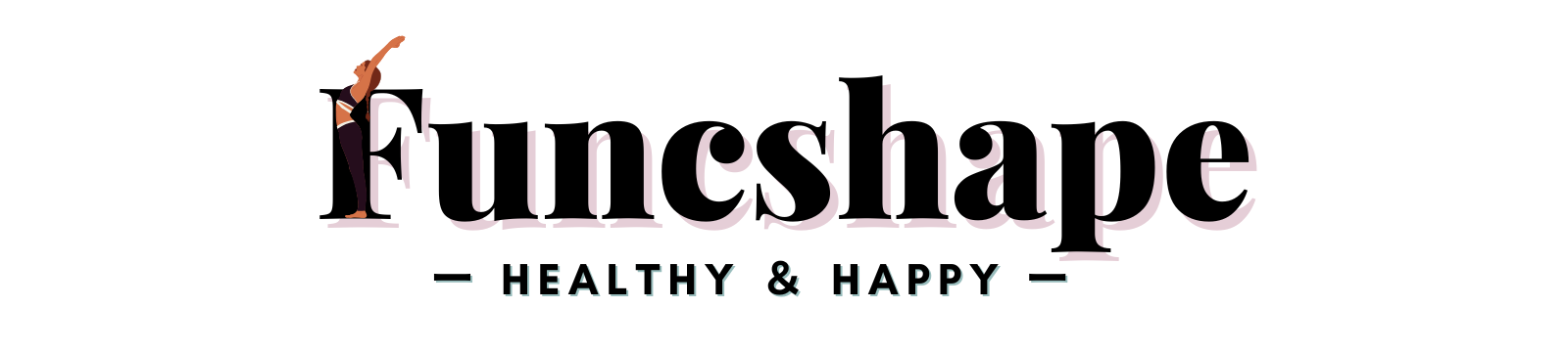 Funcshape- healthy ＆ happy -